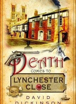 David Dickinson: Death Comes to Lynchester Close [2016] hardback For Cheap