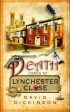 David Dickinson: Death Comes to Lynchester Close [2016] hardback For Cheap