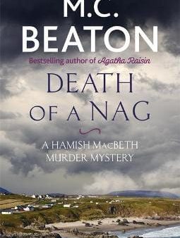 M C Beaton: Death of a Nag [2018] paperback For Cheap