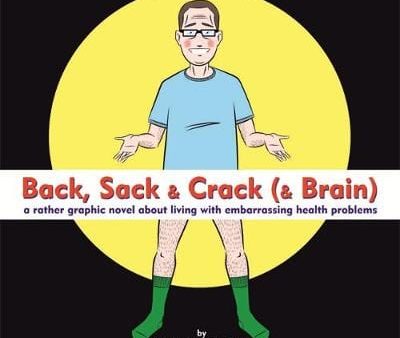 Robert Wells: Back, Sack & Crack (& Brain) [2017] paperback on Sale