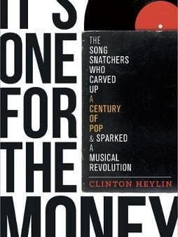 Clinton Heylin: It s One For The Money [2016] paperback Supply