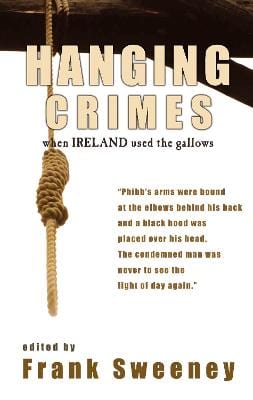 Frank Sweeney: Hanging Crimes [2005] paperback Cheap