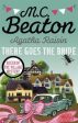 M C Beaton: Agatha Raisin: There Goes The Bride [2016] paperback Online Sale