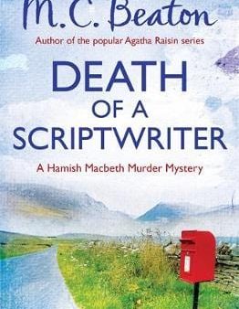 M C Beaton: Death of a Scriptwriter [2013] paperback For Discount