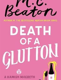 M C Beaton: Death of a Glutton [2017] paperback Online Hot Sale