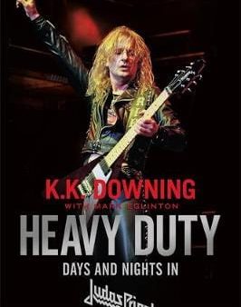 Kk Downing: Heavy Duty [2018] hardback Sale