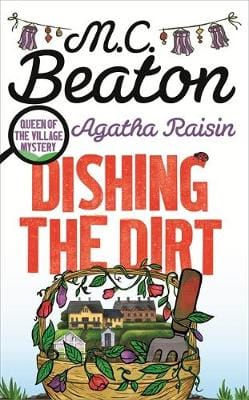 Mc Beaton: Agatha Raisin: Dishing the Dirt [2015] hardback Fashion