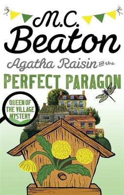 M C Beaton: Agatha Raisin and the Perfect Paragon [2016] paperback on Sale