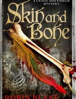 Robin Blake: Skin and Bone [2016] paperback Hot on Sale