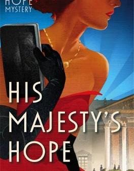 Susan Elia Macneal: His Majesty s Hope [2015] paperback Online