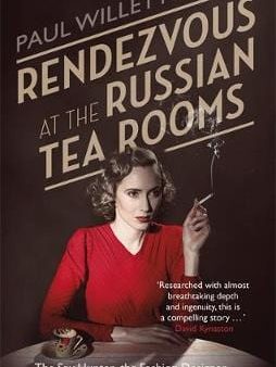 Paul Willetts: Rendezvous at the Russian Tea Rooms [2016] paperback Hot on Sale