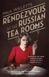 Paul Willetts: Rendezvous at the Russian Tea Rooms [2016] paperback Hot on Sale