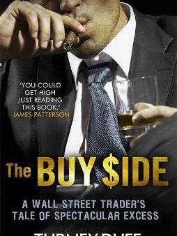 Turney Duff: The Buy Side [2017] paperback Hot on Sale